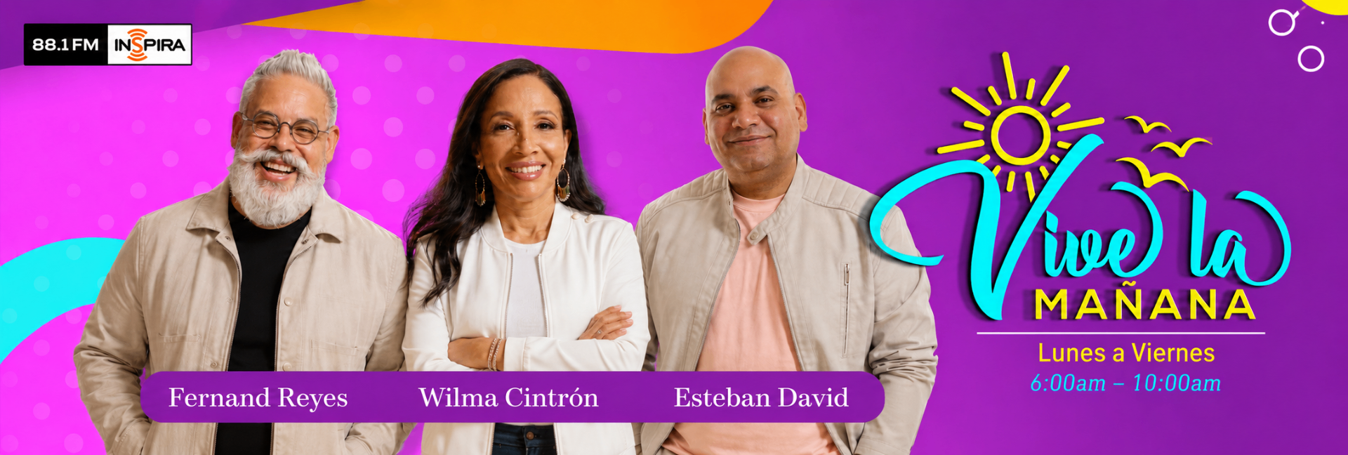 Vive la Mañana con Fernand Reyes, Wilma Cintrón y Esteban David
